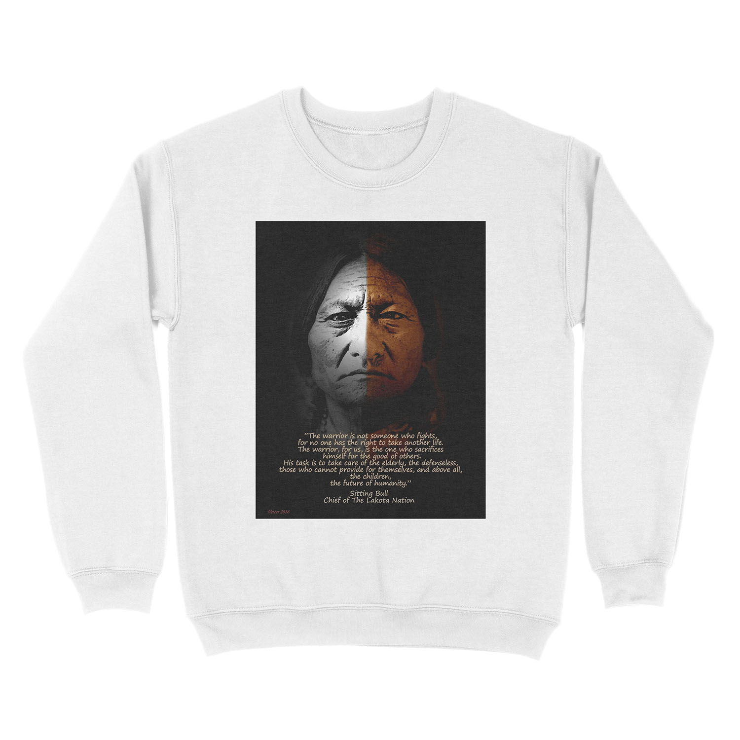 Sitting Bull Warrior quote. Unisex Crewneck Sweatshirt - Image 2