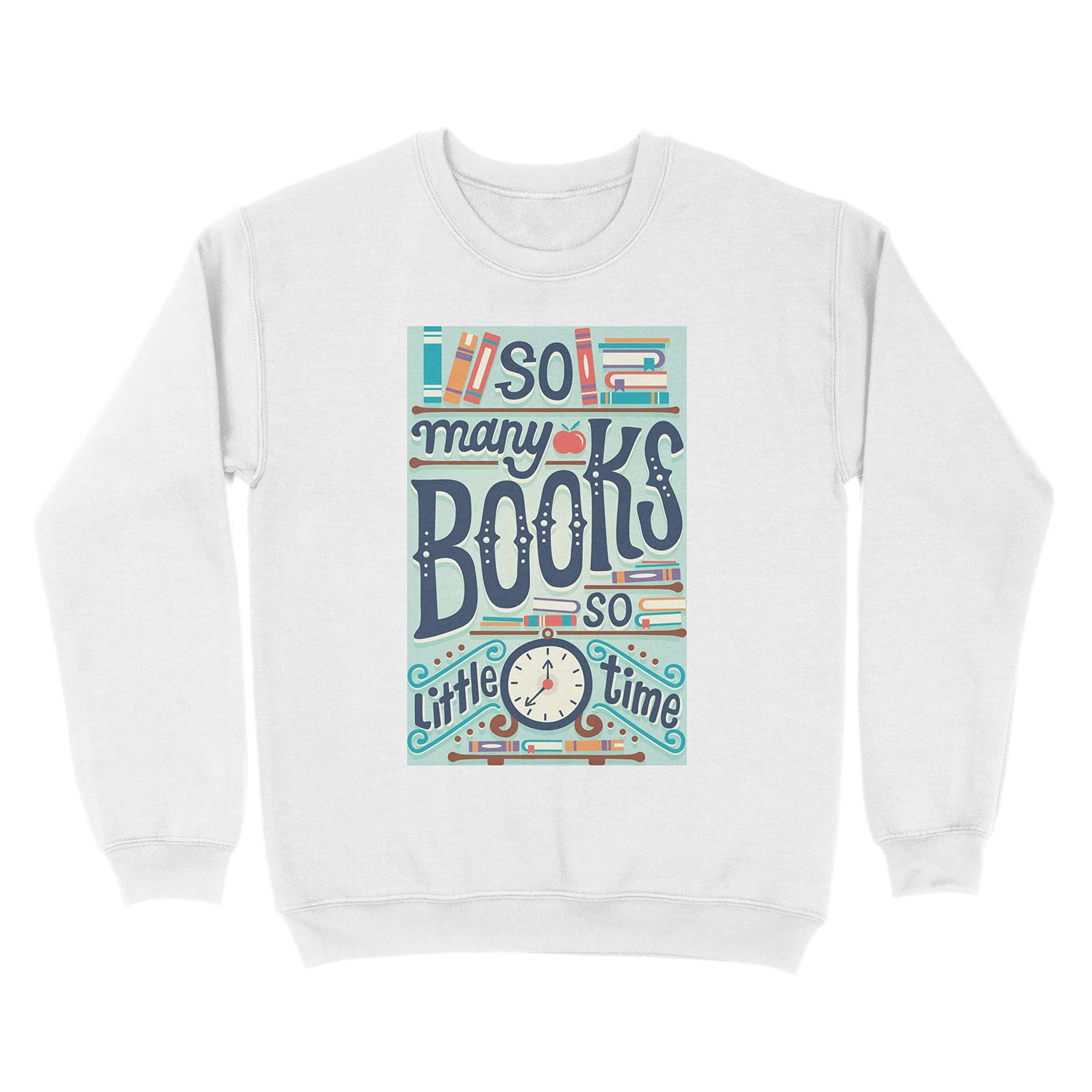 So many books so little time Unisex Crewneck Sweatshirt - Image 2