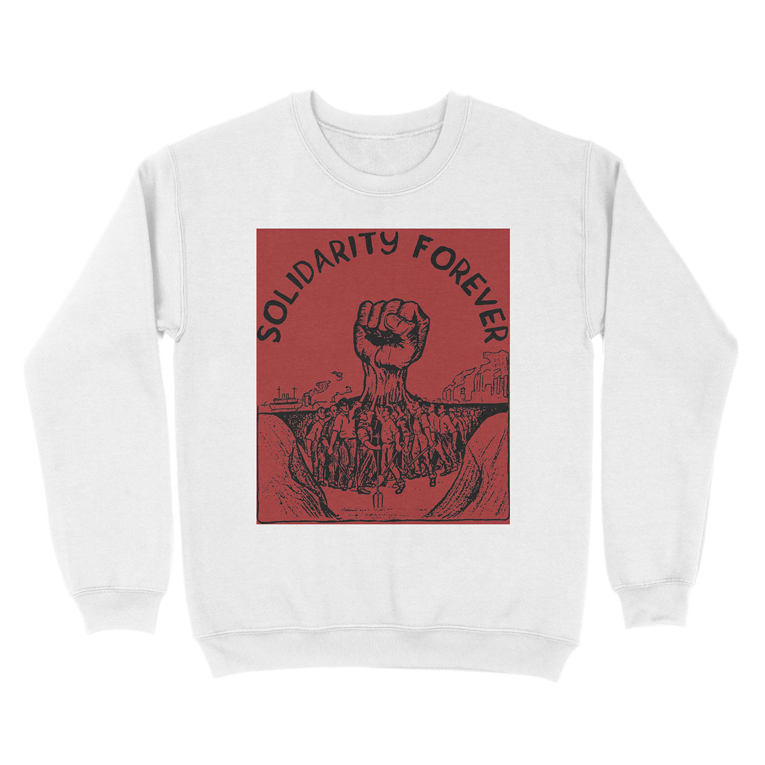 Solidarity Forever - IWW, Labor Union, Socialist, Leftist Unisex Crewneck Sweatshirt - Image 2