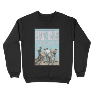 Stand By Me Unisex Crewneck Sweatshirt