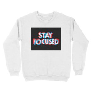 Alternative view of Stay Focused Unisex Crewneck Sweatshirt