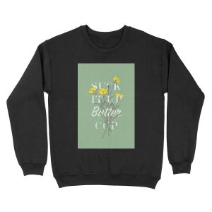 Suck it Up Buttercup Unisex Crewneck Sweatshirt