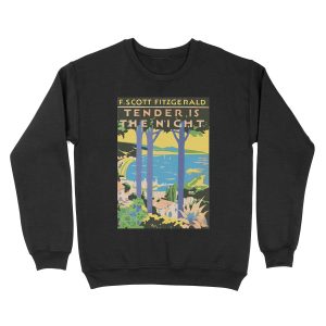 Tender is the Night Unisex Crewneck Sweatshirt