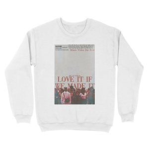 Alternative view of The 1975 - Love It If We Made It Unisex Crewneck Sweatshirt