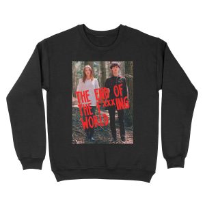The End of the F***ing World Unisex Crewneck Sweatshirt