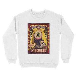 Alternative view of The Extraordinary Eyeball Kid: Sideshow Unisex Crewneck Sweatshirt