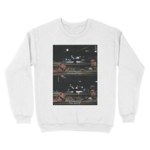 Alternative view of The Eyes, Chico. They never lie. Unisex Crewneck Sweatshirt