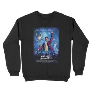 The greatest showman movie Unisex Crewneck Sweatshirt