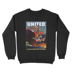 The United Nations Fight For Freedom Unisex Crewneck Sweatshirt