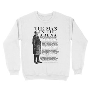 Alternative view of Theodore Roosevelt 'Man In The Arena' Speech Unisex Crewneck Sweatshirt