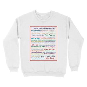 Alternative view of Things Musicals Taught Me Unisex Crewneck Sweatshirt
