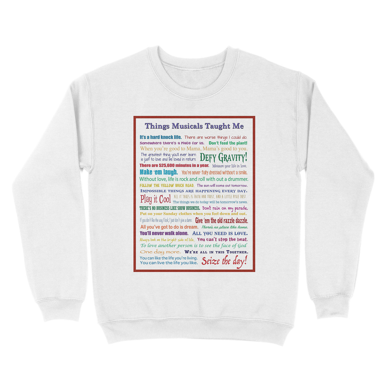 Things Musicals Taught Me Unisex Crewneck Sweatshirt - Image 2
