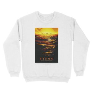 Alternative view of Titan - NASA/JPL Travel Unisex Crewneck Sweatshirt