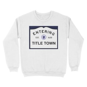 Alternative view of Title Town - Boston, MA Unisex Crewneck Sweatshirt