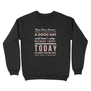 Today is Going to be a Good Day- Dear Evan Hansen Unisex Crewneck Sweatshirt