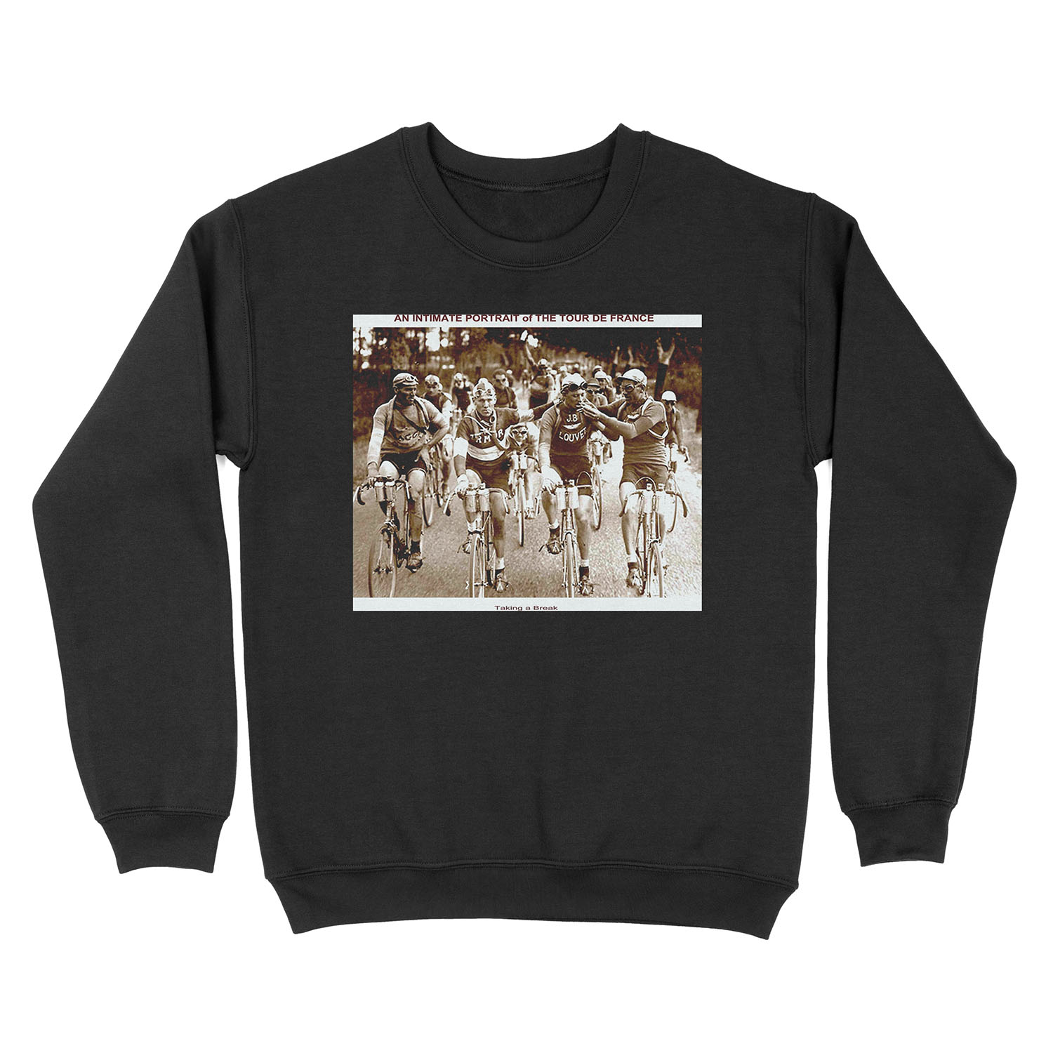 TOUR DE FRANCE; Vintage Cycle Racing Advertising Photo Unisex Crewneck Sweatshirt