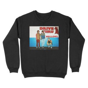 wallows drive thru Unisex Crewneck Sweatshirt