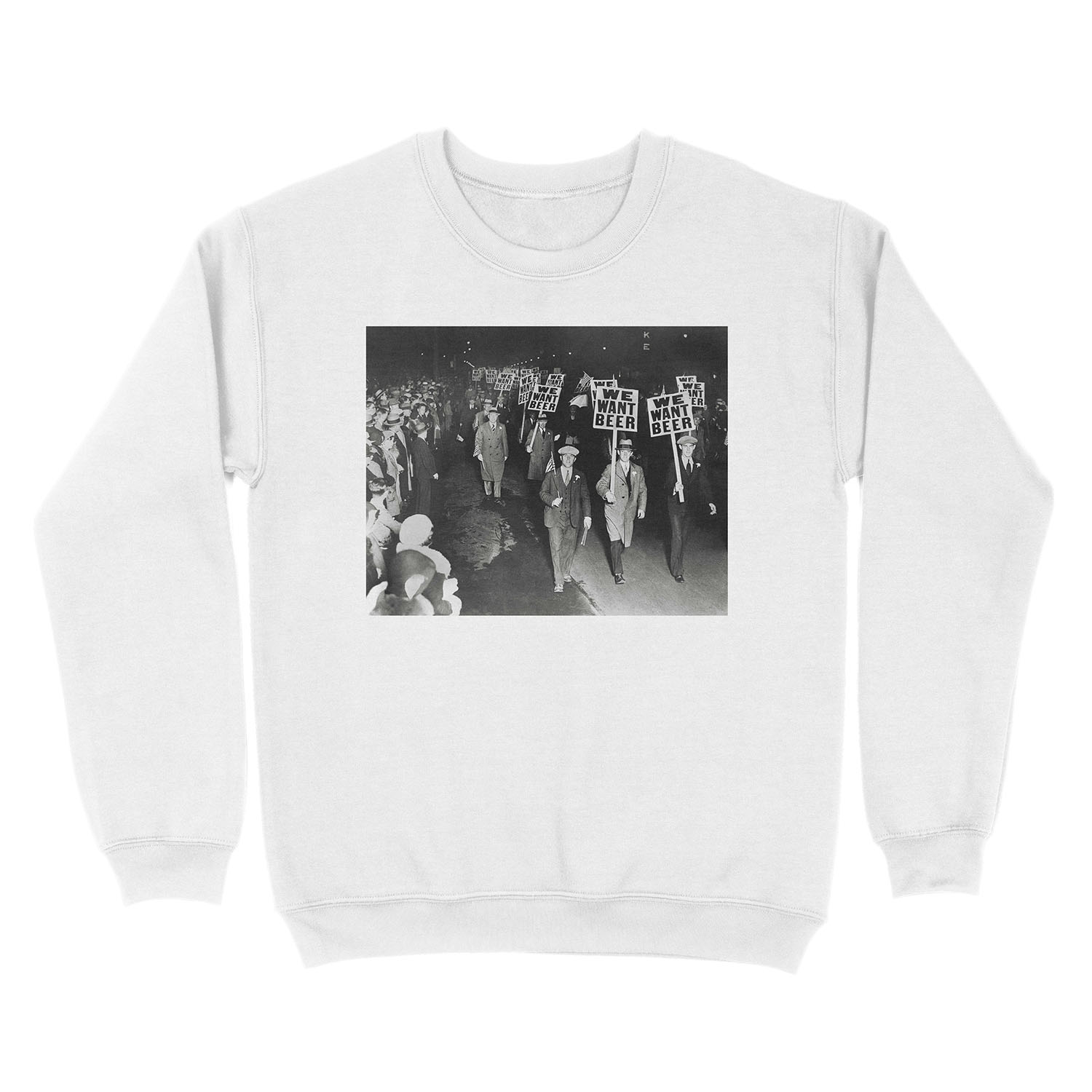 We Want Beer! Prohibition Protest, 1931. Vintage Photo Unisex Crewneck Sweatshirt - Image 2
