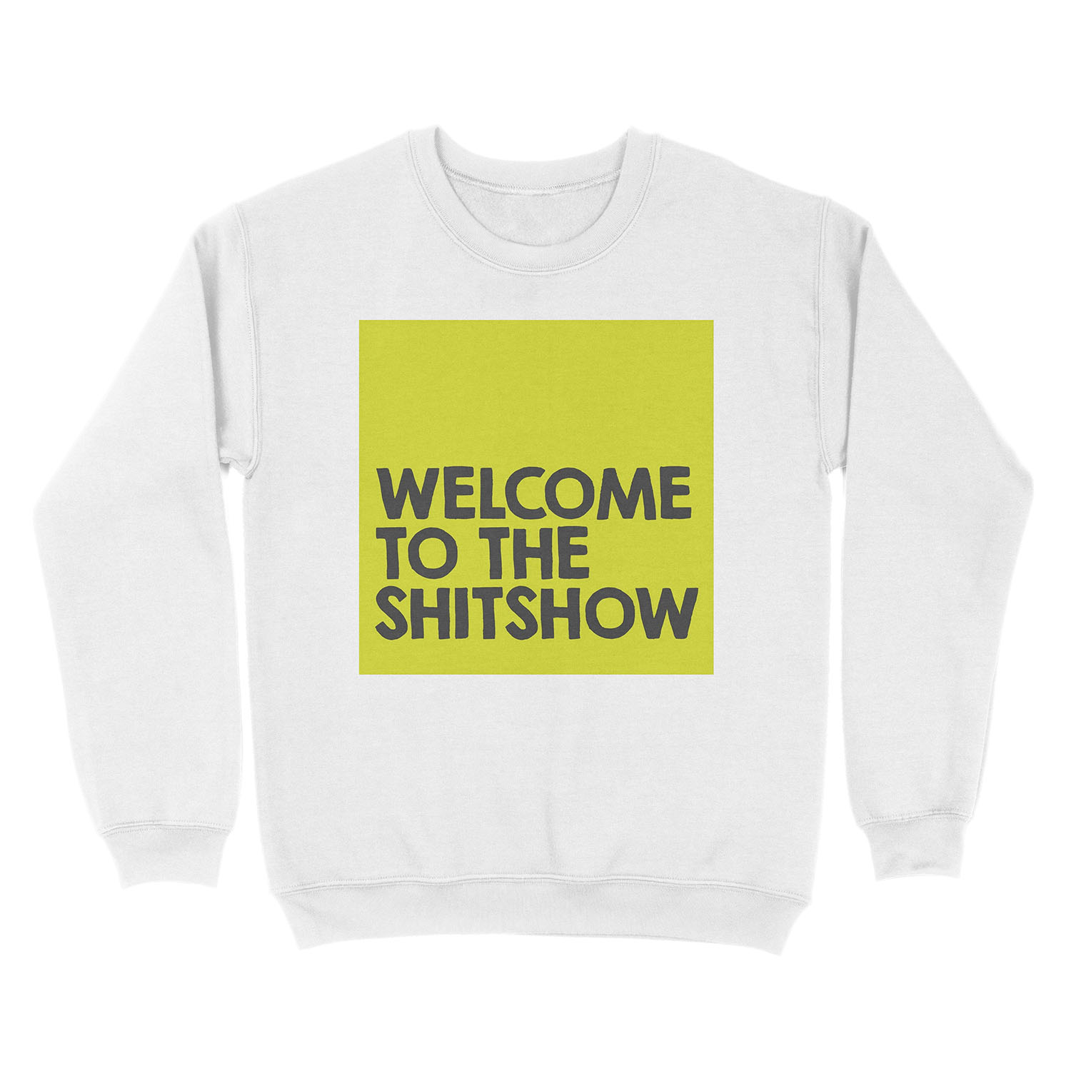 Welcome to the shitshow Unisex Crewneck Sweatshirt - Image 2
