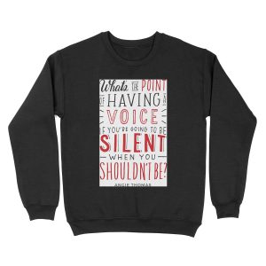 What's the Point of Having a Voice? - The Hate U Give Unisex Crewneck Sweatshirt