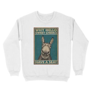 Alternative view of Why Hello Sweet Cheeks Doonkeys Have a Seat Unisex Crewneck Sweatshirt