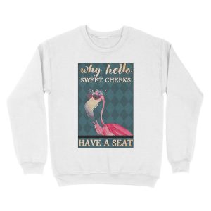 Alternative view of Why Hello Sweet Cheeks Have A Seat Flamingo Unisex Crewneck Sweatshirt