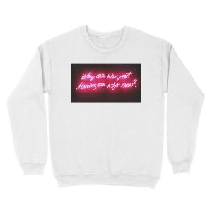 Alternative view of Why Not? Unisex Crewneck Sweatshirt