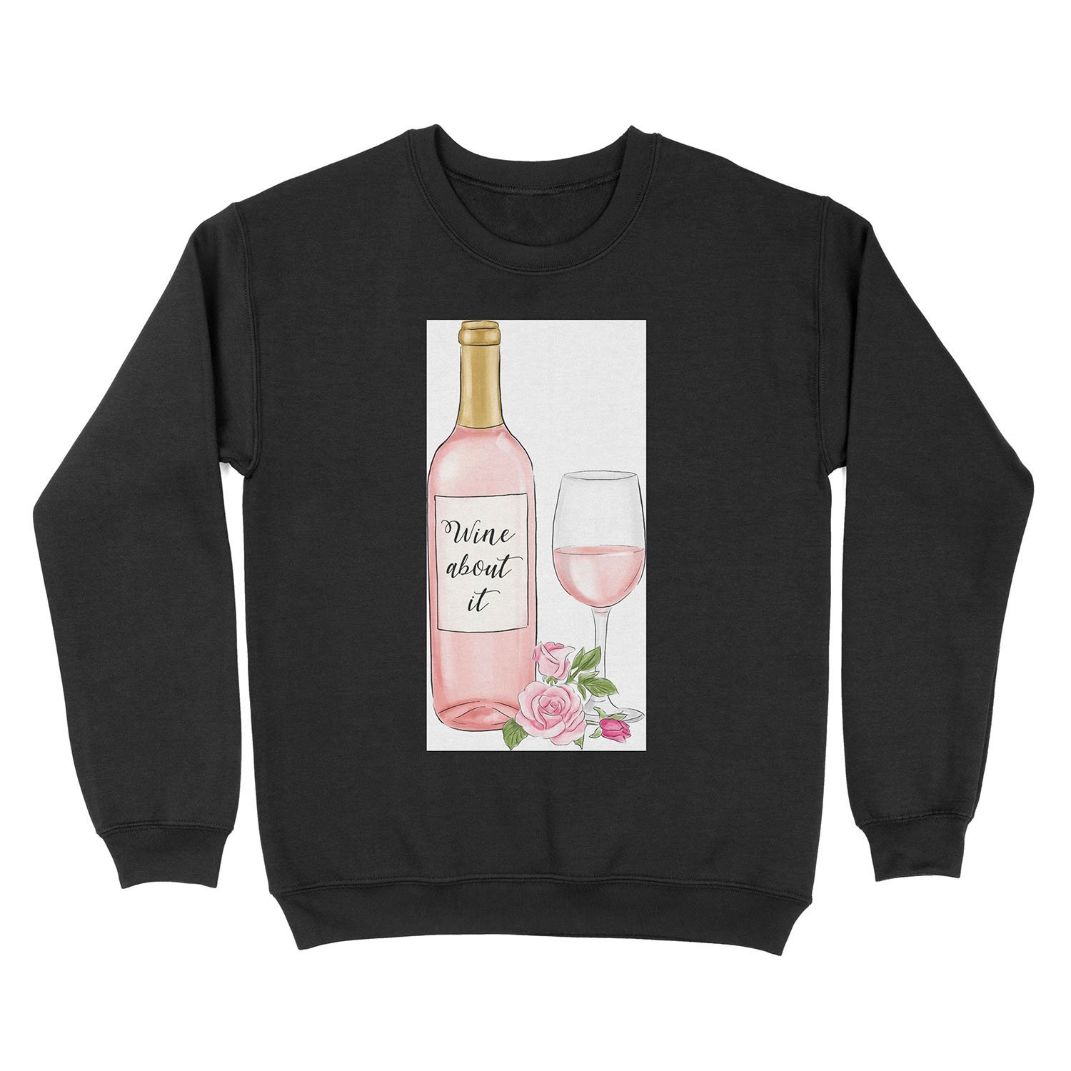 wine about it Unisex Crewneck Sweatshirt