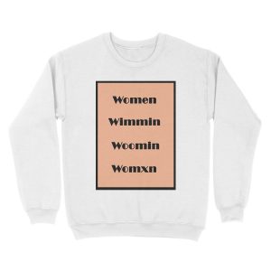 Alternative view of Women ... Unisex Crewneck Sweatshirt