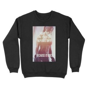 Women's ness Inspirational Quote And Saying Unisex Crewneck Sweatshirt