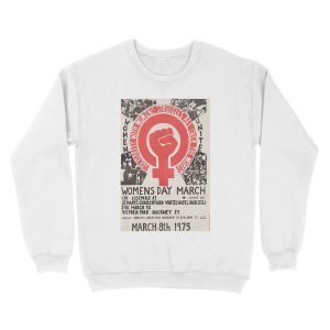 Alternative view of Womens day march Unisex Crewneck Sweatshirt