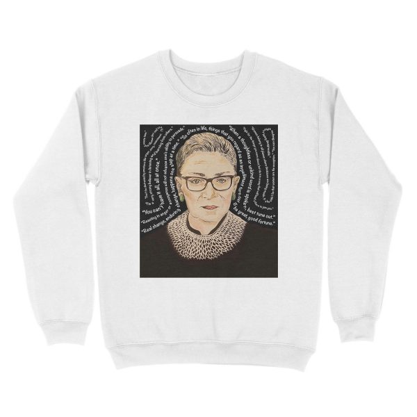 Words of RBG - Justice Ruth Bader Ginsburg Unisex Crewneck Sweatshirt - Image 2