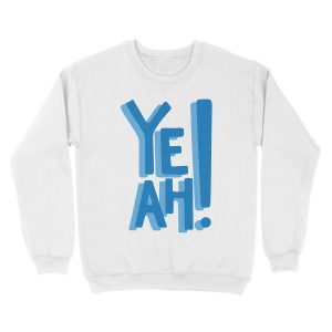 Alternative view of Yeah Unisex Crewneck Sweatshirt
