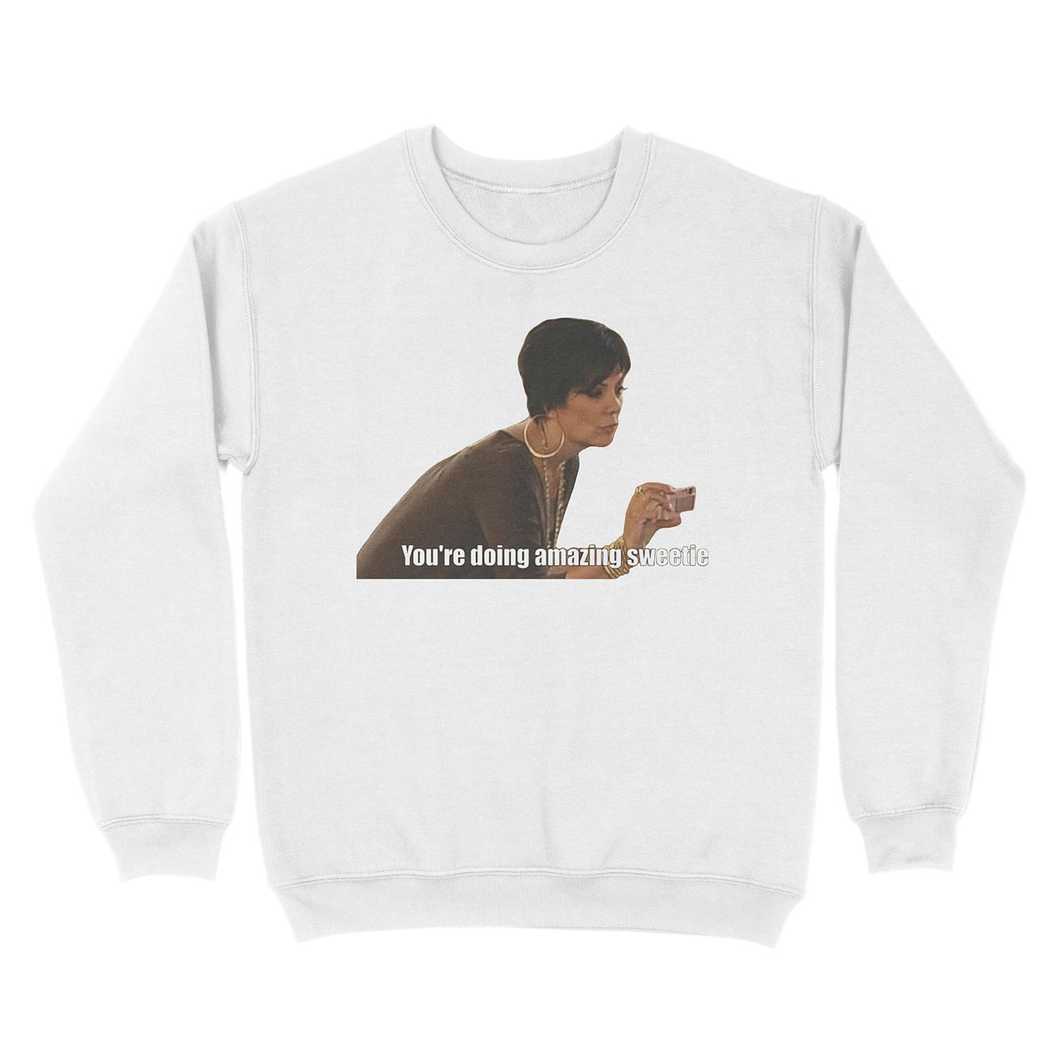 You're Doing Amazing Sweetie Unisex Crewneck Sweatshirt - Image 2