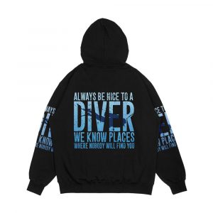 Alternative view of Always Be Nice To A Diver We Know Places Where Nobody Will Find You Scuba Diving Men's All-Over-Print Hoodie
