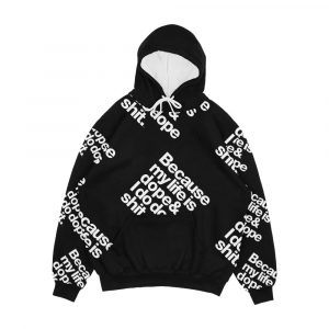 Because My Life Is Dope Kanye West Quote Men's All-Over-Print Hoodie