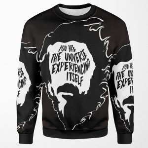 Alan Watts You Are The Universe Experiencing Itself All-over-print Unisex Sweatshirt