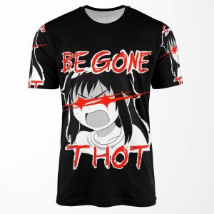 Be Gone Thot All-over-print T-shirt