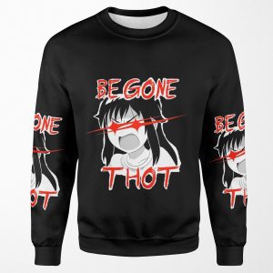 Begone Thot All-over-print Unisex Sweatshirt