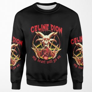 Celine Dion My Heart Will Go On Metal Restyle All-over-print Unisex Sweatshirt