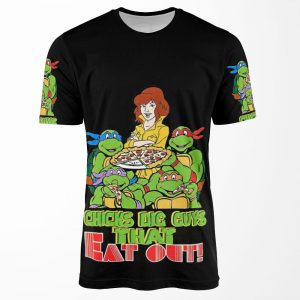 Chicks Dig Guys That Eat Out All-over-print T-shirt