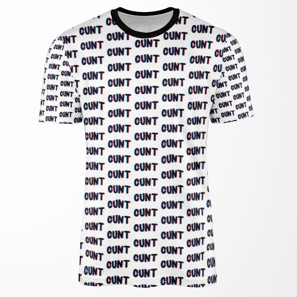 Cunt All-over-print T-shirt