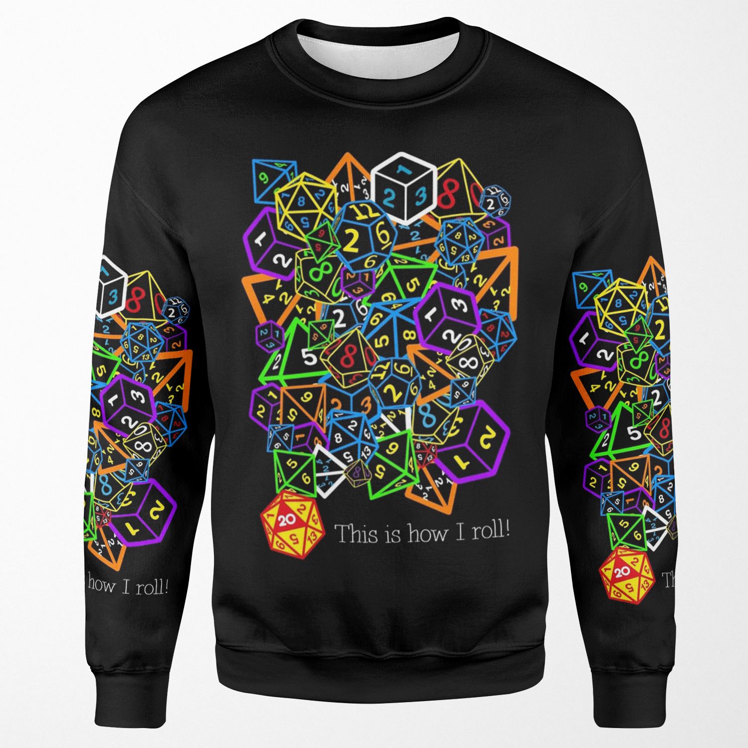 D And D Dungeons And Dragons This Is How I Roll All-over-print Unisex Sweatshirt