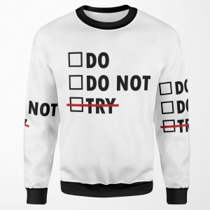 Do Or Do Not All-over-print Unisex Sweatshirt