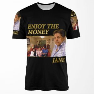 Enjoy The Money Jane All-over-print T-shirt