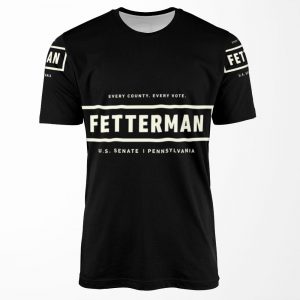 Every County Every Vote Fetterman Us Senate Pennsylvania All-over-print T-shirt