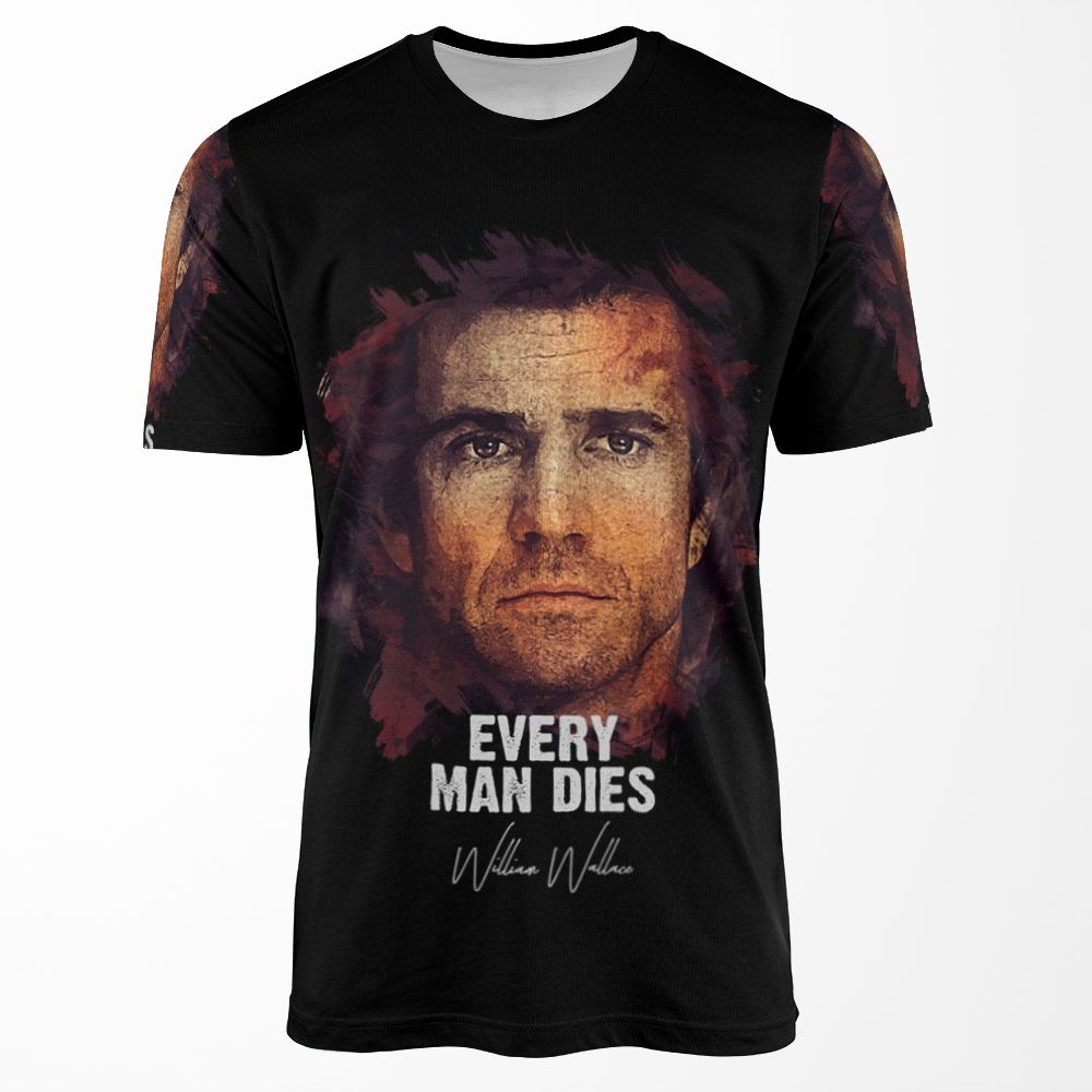 Every Man Dies William Wallace All-over-print T-shirt