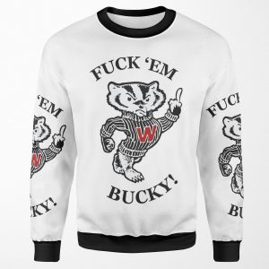 F Ck Em Bucky All-over-print Unisex Sweatshirt