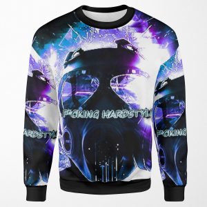 F Cking Hardstyle All-over-print Unisex Sweatshirt
