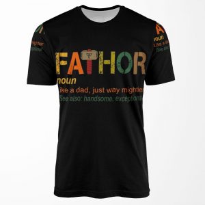 Fa Thor Like Dad Just Way Mightier Hero All-over-print T-shirt
